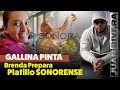 BRENDA Prepara Platillo Sonorense GALLINA PINTA | Juan Rivera