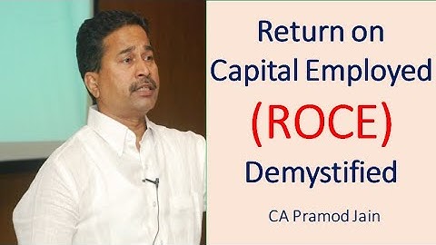 Return on Capital Employed (ROCE) Demystified I CA Pramod Jain