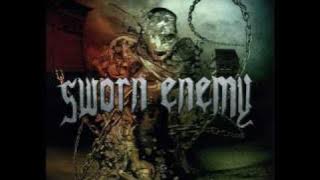 Sworn Enemy - Time To Rage