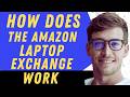 How Does Amazon Laptop Exchange Work - Full Guide