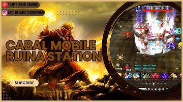 CABAL MOBILE - RUINA STATION