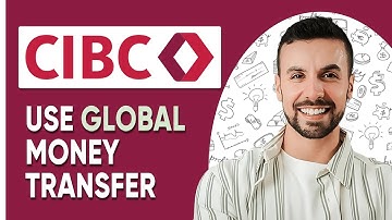 HOW TO USE CIBC GLOBAL MONEY TRANSFER -2025 | (FULL GUIDE)
