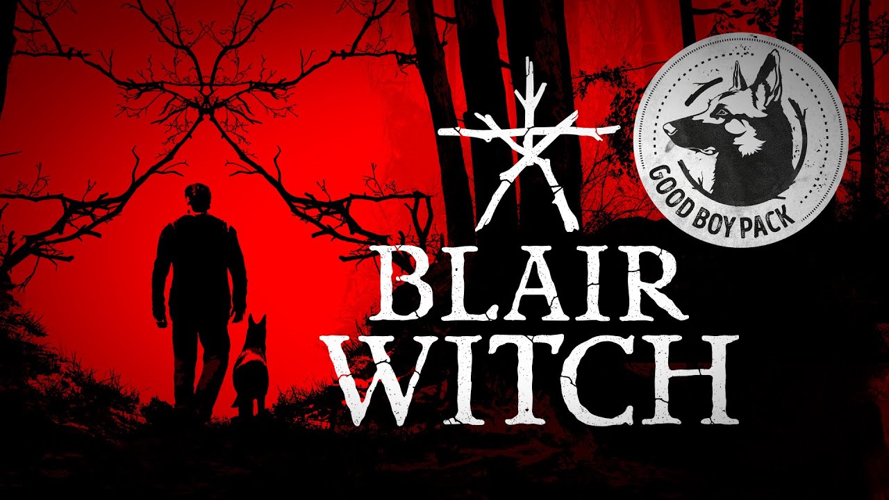 Blair Witch Good Boy Pack Free Bonus Content Youtube