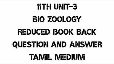 11th bio Zoology reduced book back question answer unit-3