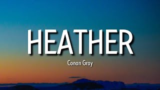 Conan Gray - Heather (Lyrics) | I still remember third of December me in your sweater