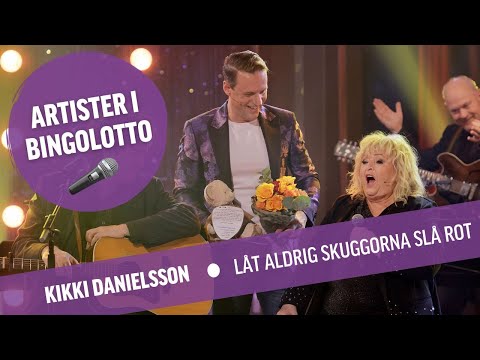 Kikki Danielsson - Låt aldrig skuggorna slå rot - Live i BingoLotto