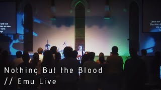 Video thumbnail of "Nothing But The Blood Of Jesus // Emu Music"