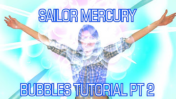 Sailor Mercury Bubbles Tutorial - Pt 2