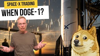 SpaceX Dogecoin Bitcoin Trading; When Doge-1?