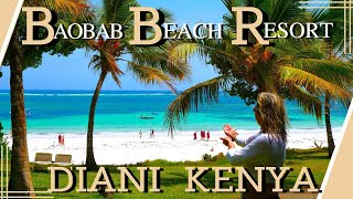 Baobab Beach Resort & SPA | Full Resort Walkthrough Tour | The Best Hotel in Diani Beach | Kenya