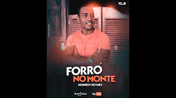 FORRÓ NO MONTE VL 6 download na descrição.