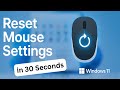 How To Reset Mouse Settings Windows 11 ( in 30 Seconds )
