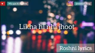jani-Roshni with lyrics| @boljani