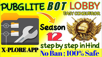 PUBG LITE BOT LOBBY / X-PLORE APP FULL TUTORIAL / season 12