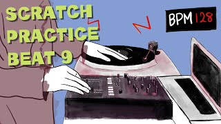 DJ Scratch Practice Loop Beat Instrumental 9【BPM128】