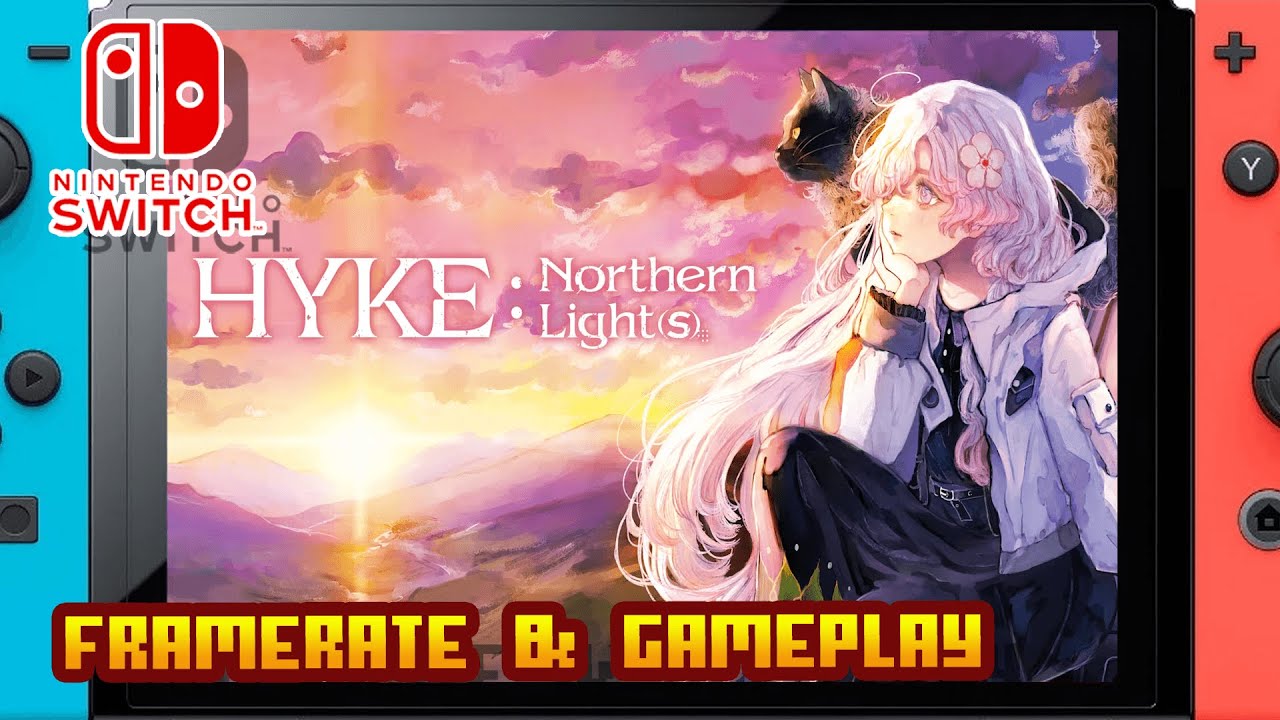 HYKE:Northern Light(s) - (Nintendo Switch 1) - Framerate