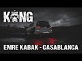 Emre Kabak - Casablanca | G-House | KongBand 🦍