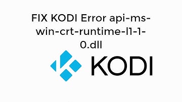 FIX Kodi Error api-ms-win-crt-runtime-l1-1-0.dll Missing [UPDATED]