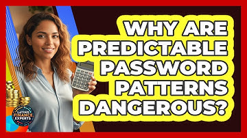 Why Are Predictable Password Patterns Dangerous?