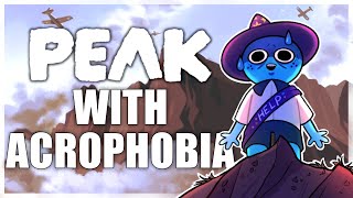 PEAK with a Fear of Heights