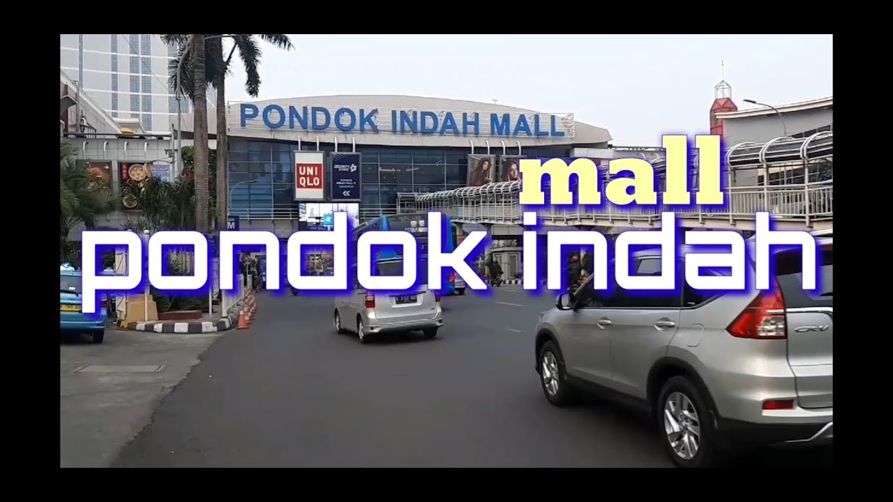 MALL PONDOK INDAH - YouTube
