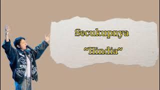 Hindia - Secukupnya (Lirik Lagu) | kapan terakhir kali kamu dapat tertidur tenang