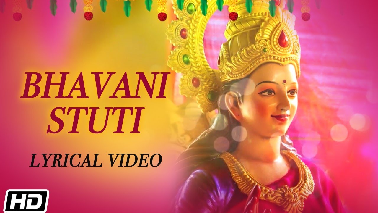 Bhavani Stuti  Lyrical Video     Ashit Desai  Hema Desai  Times Music Spiritual