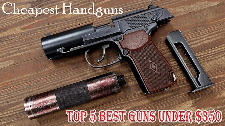 Top 5 Best Pistols Under $350
