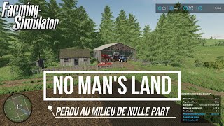 Perdu au milieu de nulle part ! | No Man's Land #1 | FS22