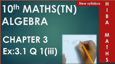 10th maths chapter 3 exercise 3.1 question 1(iii).TN New Syllabus Samacheer portions. Algebra