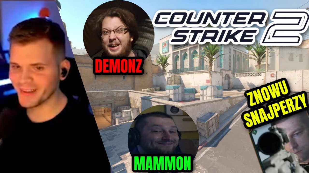 GUCIO I COUNTER STRIKE 2 | DEMONZ & MAMMMON | KOSA ZE SKRZYNKI | ZNOWU SNAJPERZY W ENEMY