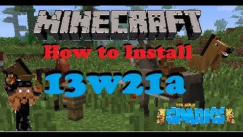 How To Install) ►13w21a Snapshot ◄ (And use the NEW Snapshot launcher)