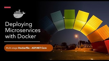 Part 4 - Run ASP.NET Microservice in a container using Multi-stage Docker file