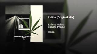 Enfants Malins & Strange People - Indica (Original Mix)