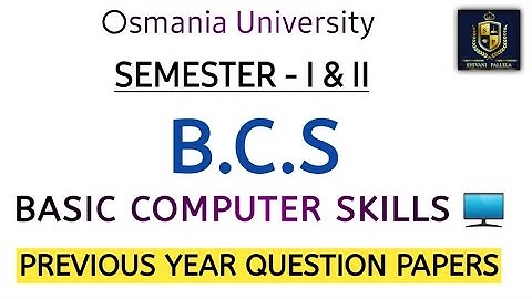 BCS || BASIC COMPUTER SKILLS || PREVIOUS YEAR QUESTION PAPERS || 💯 PASS || SEM 2 |@shivanipallela