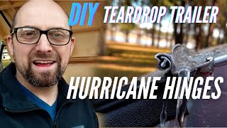 How Do Teardrop Trailer Hurricane Hinges Work?