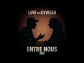 LMR Feat DYWEEN Entre Nous mp3