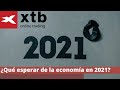 ¿Qué esperar de la economía en 2021?