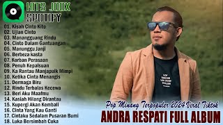 Download Lagu Andra Respati Full Album 2024 ~ Lagu Minang Bikin Baper Viral Tiktok MP3 Download Lagu Andra Respati Full Album 2024 ~ Lagu Minang Bikin Baper Viral Tiktok MP3