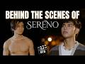SERENO | Behind the Scenes