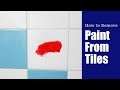 How to remove paint from tiles