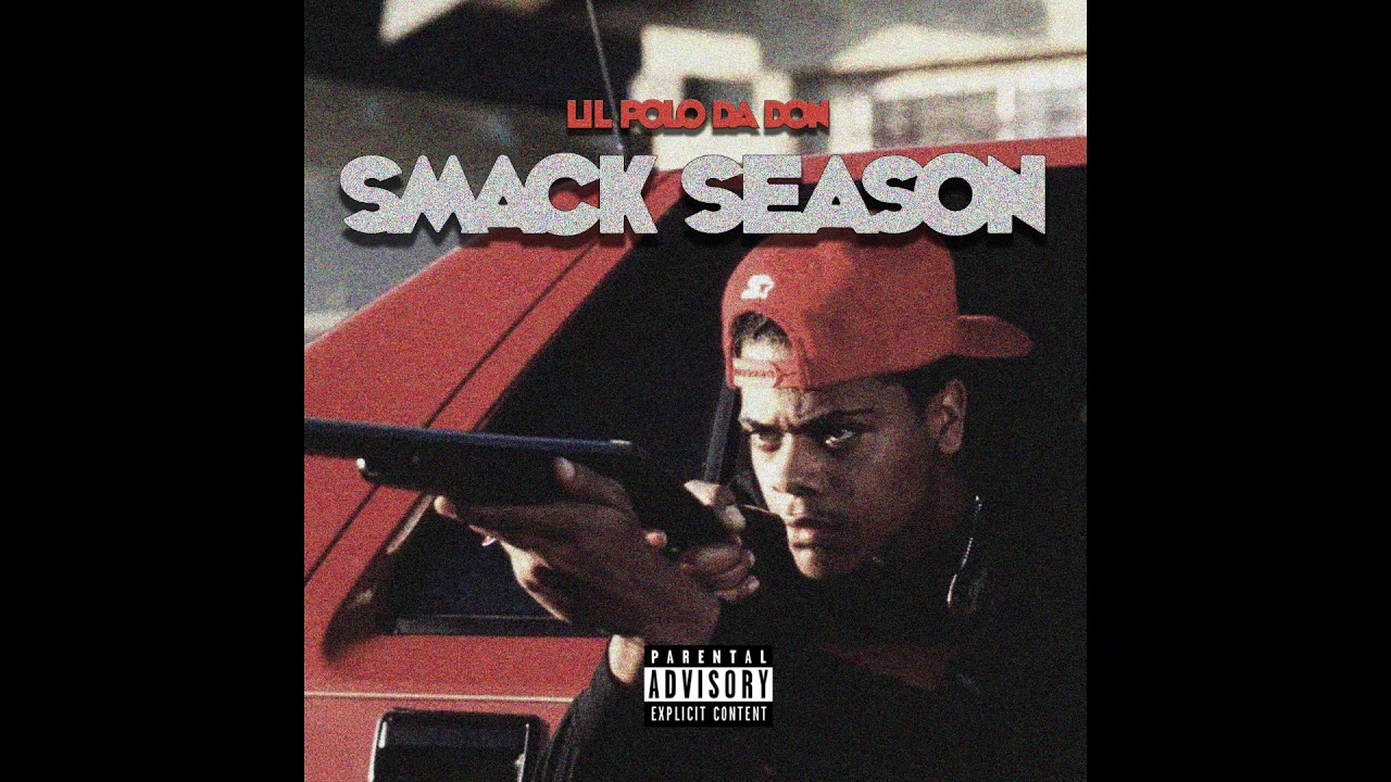 Lil Polo Da Don - Smack Season (w/ Lyrics)