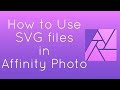 How to Use SVG Files in Affinity Photo