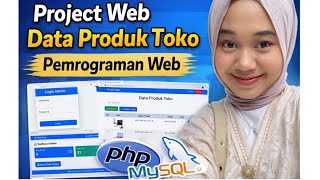 Project Web Data Produk Toko | PHP & MySQL | Praktikum Pemrograman Web Semester 3