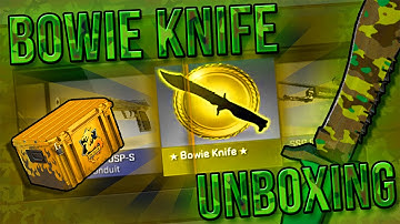 CS:GO BOWIE KNIFE UNBOXING (NEW KNIFE)