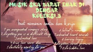 MUSIK SKA BARAT ENAK DI DENGAR KOLEKSI.3