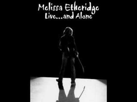 Melissa Etheridge - When you find the one