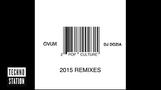 Dj Dozia – Pop Culture (KiNK Remix) | Techno Station