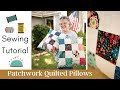 QUILTING FOR BEGINNERS | Patchwork Quilted Pillow Tutorial