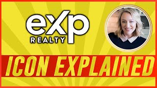 eXp Realty ICON Explained | What Is ICON at eXp Realty?